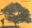 Jack Johnson In Between Dreams Формат: Audio CD (Подарочное оформление) Дистрибьютор: ООО "Юниверсал Мьюзик" Лицензионные товары Характеристики аудионосителей 2005 г Альбом инфо 3528g.