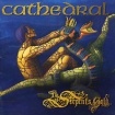 Cathedral The Serpent's Gold (2 CD) Формат: 2 Audio CD (Jewel Case) Дистрибьюторы: Earache Records Ltd , Концерн "Группа Союз" Россия Лицензионные товары Характеристики аудионосителей 2009 г Сборник: Российское издание инфо 4209g.