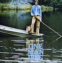 James Taylor One Man Dog Формат: Audio CD (Jewel Case) Дистрибьюторы: Warner Music, Торговая Фирма "Никитин" Германия Лицензионные товары Характеристики аудионосителей 1972 г Альбом: Импортное издание инфо 5173g.